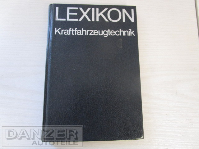 Buch " Lexikon Kfz.-Technik"   6. Auflage ( 1976 )