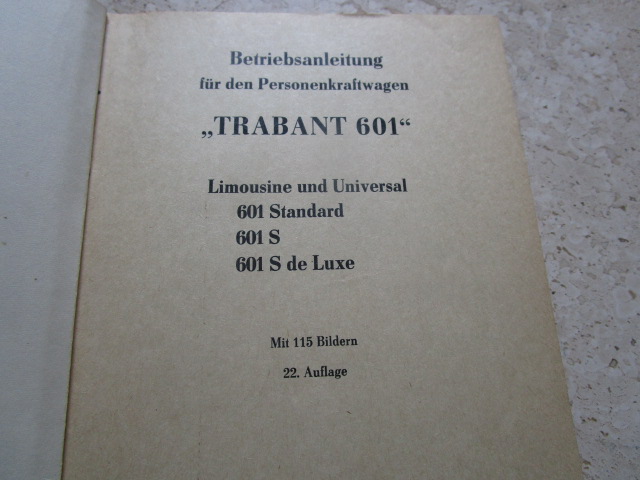 "Betriebsanleitung Trabant 601", 22.Auflage, 1981