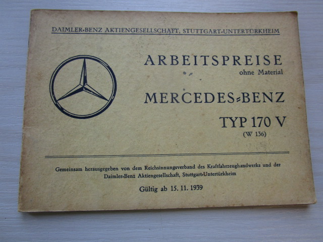 "Arbeitspreise ohne Material" Mercedes Benz, Typ 170 V ( aus dem Jahr 1939 )