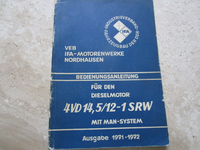 Bedienungsanleitung Dieselmotor 4 VD 14,5/12-1SRW mit MAN-System ( Ausgabe 1971-1972 )