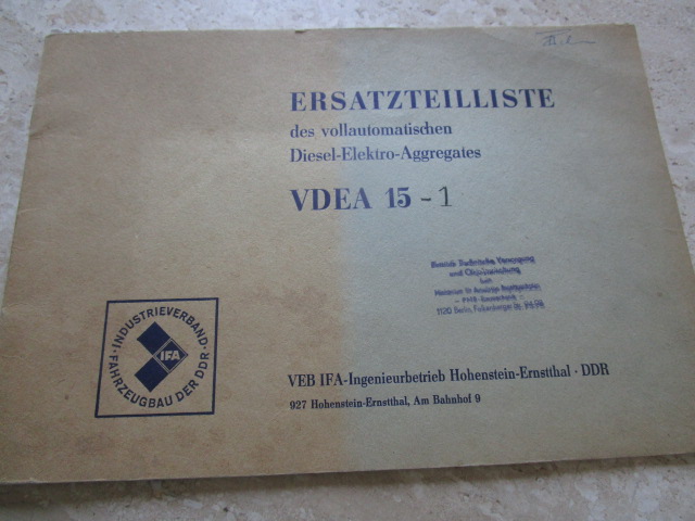 "Ersatzteilliste des vollautomatischen Diesel-Elektro-Aggregates VDEA 15-1"