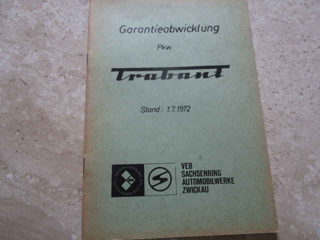 " Garantieabwickung PKW Trabant ", 01.07.1972