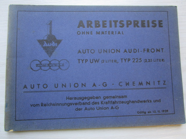 "Arbeitspreise ohne Material" Auto Union, Audi-Front Typ UW und Typ 225 ( aus dem Jahr 1939 )