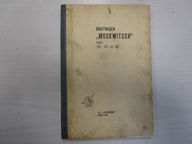Buch "Kraftwagen Moskwitsch" Modell 403, 424, 432